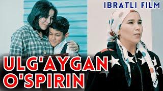 ULG'AYGAN O'SPIRIN - IBRATLI FILM | УЛҒАЙГАН ЎСПИРИН - ИБРАТЛИ ФИЛЬМ