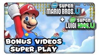 Bonus Videos #1: Super Play - New Super Mario Bros. U + New Super Luigi U