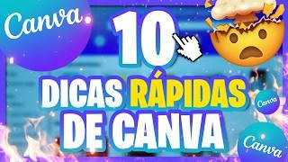 10 DICAS RÁPIDAS DE CANVA (A ÚLTIMA É NOSSA FAVORITA!)