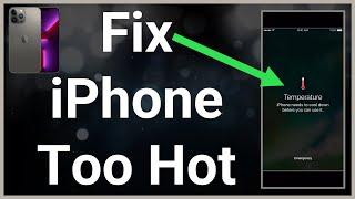 How To Fix iPhone Needs To Cool Down