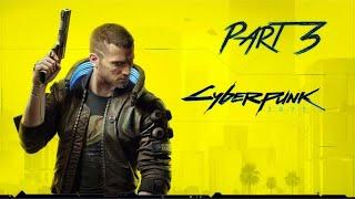 Cyberpunk 2077 on PS4 Playthrough (Is it playable?) - Part 3 NO COMMENTARY