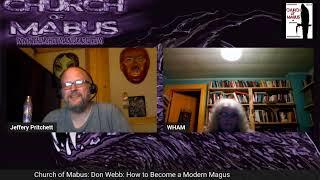 Church of Mabus: Don Webb: How to Become a Modern Magus