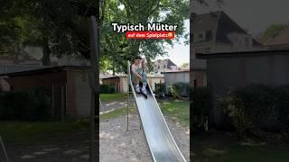 Typisch Mütter - auf dem Spielplatz itsofficialmarco