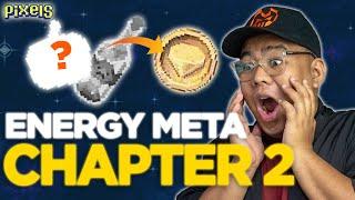 UNLIMITED/SUSTAINABLE ENERGY META IN CHAPTER 2 | PIXELS [FIL]