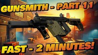 Gunsmith Part 11 - UNDER 2 MINUTES! - Patch 0.16 Guide | Escape From Tarkov