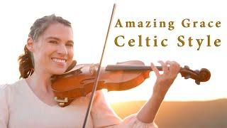 Amazing Grace (Celtic Style) Violin - Taylor Davis