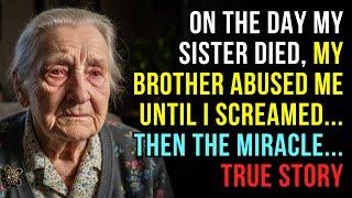 A TRUE STORY ABOUT THIS GRANDMA  ON THE DAY MY SISTER DIED, MY BROTHER ABUSED ME UNTIL I SCREAMED!