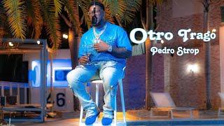 Pedro Strop - Otro Trago (Video Oficial)