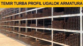 TEMIR TURBA PROFIL UGALOK ARMATURA NARXLAR OPTOM JOYIDAN ARZON NARXLARDA