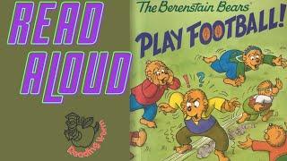 The Berenstain Bears Play Football Read Aloud Online Story Time Childrens Book