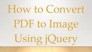 How to Convert PDF to Image Using jQuery