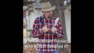 The Tom Brown Tracker: Who REALLY designed it?