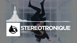 Stereotronique - Gravity