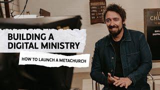 Building A Digital Ministry in 2023