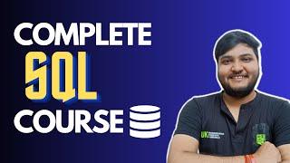 The Ultimate SQL Course for Beginner's to Advanced- 2023