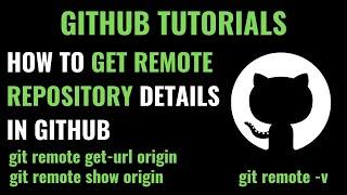 Git Remote Tutorial | How to get git remote repository details | git remote commands