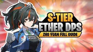 DON'T PLAY HER WRONG! Complete Zhu Yuan Guide - Rotation, Build, Teams, Showcase - Zenless Zone Zero