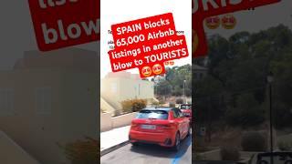 SPAIN blocks 65,000 Airbnb listings in another blow to TOURISTS  #shortsfeed #travel