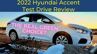 2022 Hyundai Accent Test Drive Review - Simplicity, and Price,  Has its Charms!