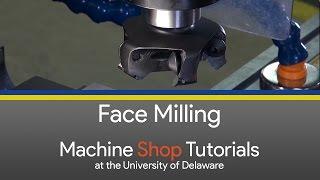 CNC Mill Tutorials - 4 - Face Milling