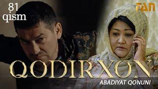 Qodirxon ( abadiyаt qonuni 81-qism 3-mavsum) | Кодирхон ( абадият  конуни 81-кисм 3-мавсум)