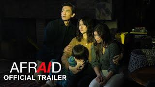 AFRAID - Official Trailer