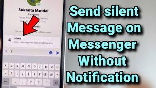 Send silent message on messenger without notification