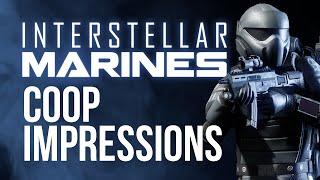 Interstellar Marines Update 13 Coop Impression ft SirCrest