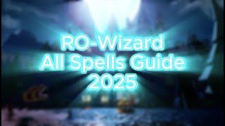 RO WIZARD ALL SPELL LOCATIONS 2024 | NEW SPELLS UPDATE!