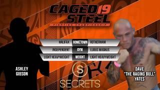 Caged Steel 19: Dave Yates vs Ash Gibson