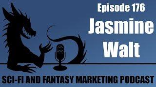 Launching Well as a New Author, Hitting Quickly, and What’s Hot in Fantasy with Jasmine Walt