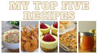 My Top Five Recipes