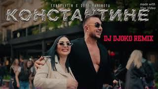 KONSTANTIN X SOFI MARINOVA - KONSTANTINE 🩸 КОНСТАНТИН Х СОФИ МАРИНОВА - КОНСТАНТИНЕ - Dj Djoko Remix