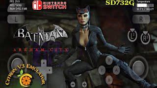 Batman Arkham City (HD) Gameplay | New Citron V3 (Switch) Emulator Android | Switch, PC, PS5, XBOX