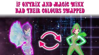 If Onyrix and Magic Winx had their colours swapped - Alternative-Winx