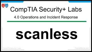 Hands-On Lab Training for CompTIA Security+: Gain Practical Proficiency | scanless