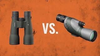 WHICH IS BETTER - Big Binoculars Vs. Spotting Scope