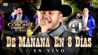 Gerardo Coronel  "El Jerry" x Banda AT - De Mañana en 8 Días