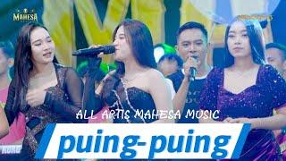 ALL ARTIS - PUING-PUING \\ MAHESA MUSIC LIVE DORO NGEPUNG KEDAMEAN GRESIK