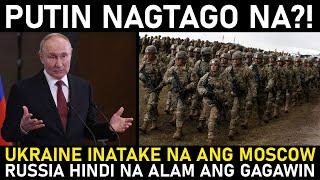 PUTIN NAGPAPANIC NA, RUSSIA HINDI NA MAPIGILAN ang PAGLUSOB ng UKRAINE!