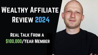 Wealthy Affiliate Review 2024 (Real Talk)