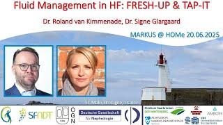 Fluid Management in HF: FRESH-UP & TAP-IT - Dr. Roland van Kimmenade and Dr. Signe Glargaard