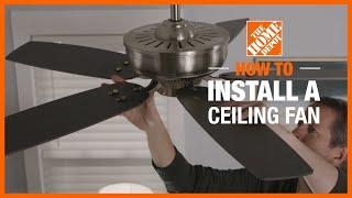 How to Install a Ceiling Fan | Lighting and Ceiling Fans | The Home Depot