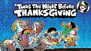 'Twas the Night Before Thanksgiving| READ ALOUD