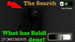 [The Search] - Baldi's basics decompiled mod