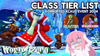 CLASS TIER LIST for Holiday Event in World Zero