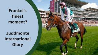 Frankel's greatest performance? Juddmonte International memories