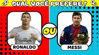 QUAL VOCÊ PREFERE ? JOGO DAS ESCOLHAS VERSÃO FUTEBOL - fut tv quiz (QUIZ DE FUTEBOL)