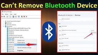 How to Fix Can’t Remove Bluetooth Device in Windows 11