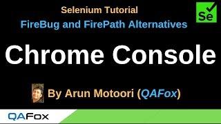 FireBug and FirePath Alternatives  - Part 17  - Chrome Console